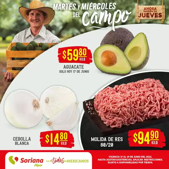 Catálogo Soriana Híper en Delicias | Martes y Miércoles del Campo Híper Juárez | 2025-06-17T00:00:00.000Z - 2025-06-19T00:00:00.000Z