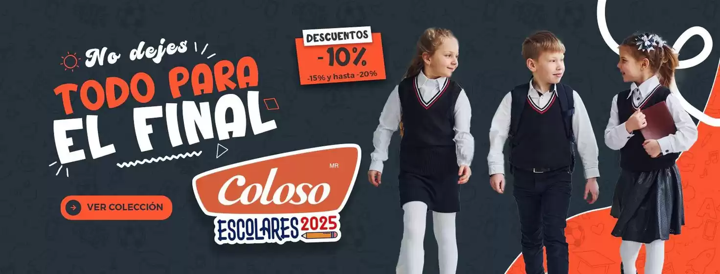 Catálogo Coloso en San Nicolás de los Garza | Promo | 2025-07-17T00:00:00.000Z - 2025-08-31T00:00:00.000Z