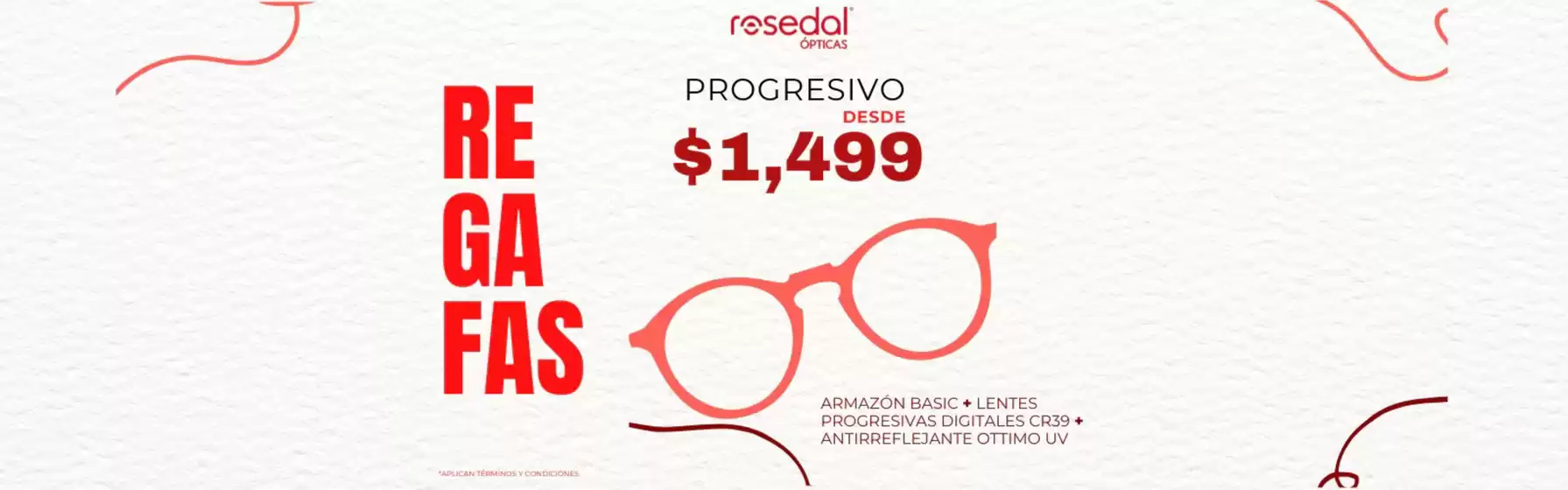 Catálogo Rosedal Ópticas en Cuautitlán Izcalli | Promo | 2025-07-17T00:00:00.000Z - 2025-08-31T00:00:00.000Z
