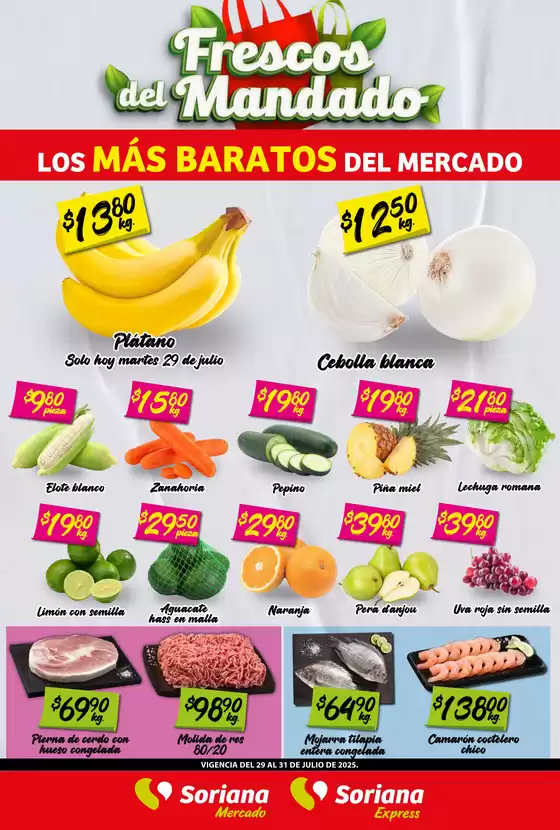 Catálogo Soriana Mercado en Minatitlán (Veracruz) | Ofertas principales para todos los clientes | 2025-07-30T00:00:00.000Z - 2025-07-31T00:00:00.000Z