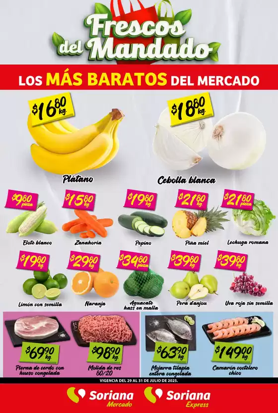 Catálogo Soriana Mercado en La Barca | Frescos del Mandado Mercado BCS, Son y Sin | 2025-07-31T00:00:00.000Z - 2025-07-31T00:00:00.000Z