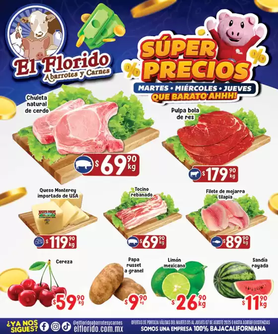 Catálogo El Florido en Villa del Prado (Baja California) | Ofertas principales y descuentos | 2025-08-05T00:00:00.000Z - 2025-08-07T00:00:00.000Z