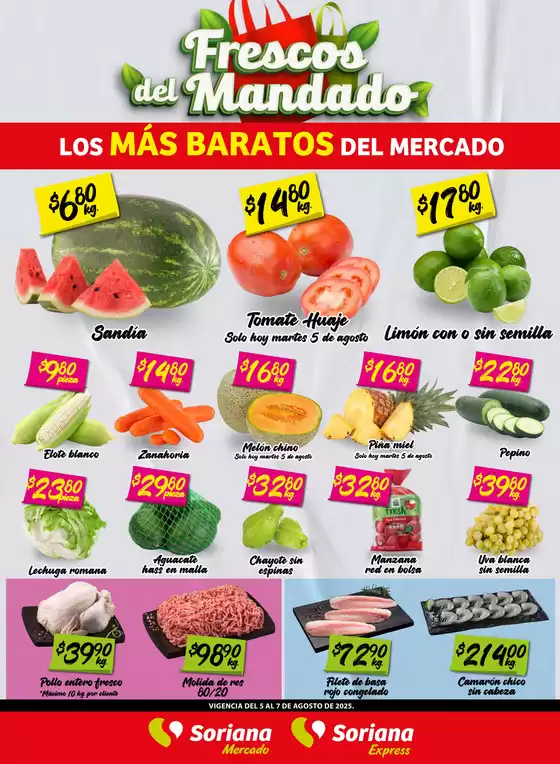 Catálogo Soriana Express en Túxpam de Rodríguez Cano | Frescos del Mandado Mercado: Coah, Chih y Dur | 2025-08-06T00:00:00.000Z - 2025-08-07T00:00:00.000Z