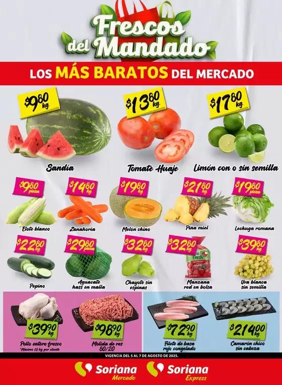 Catálogo Soriana Express en Cuatro Ciénegas de Carranza | Frescos del Mandado Mercado Frontera Tamaulipas | 2025-08-07T00:00:00.000Z - 2025-08-07T00:00:00.000Z