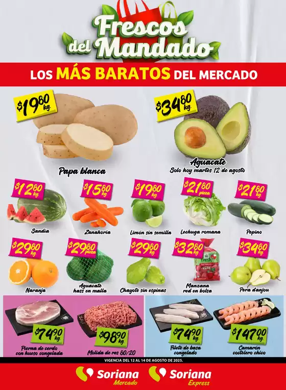 Catálogo Soriana Mercado en Aguascalientes | Gran variedad de ofertas | 2025-08-12T00:00:00.000Z - 2025-08-14T00:00:00.000Z