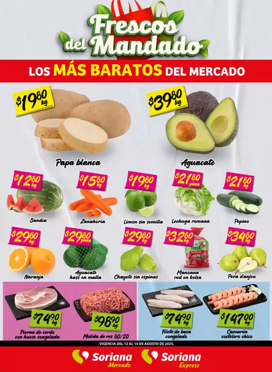 Catálogo Soriana Mercado en Aguascalientes | Ofertas principales para ahorradores | 2025-08-13T00:00:00.000Z - 2025-08-14T00:00:00.000Z