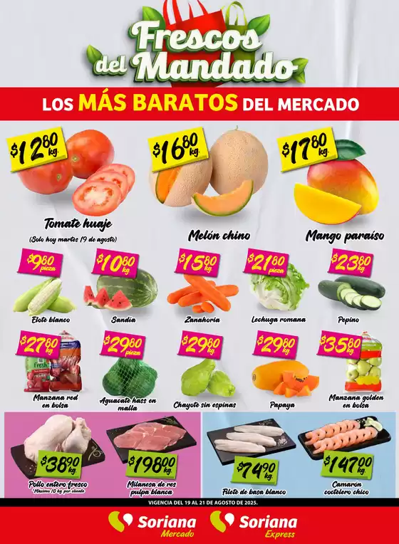 Catálogo Soriana Mercado en Ciudad Cuauhtémoc (Chihuahua) | Ofertas exclusivas para nuestros clientes | 2025-08-19T00:00:00.000Z - 2025-08-21T00:00:00.000Z