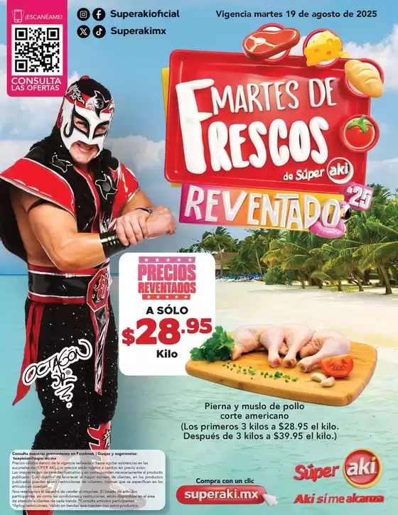 Catálogo Aki Gran Mayoreo en Santa Ana Xalmimilulco | Martes de frescos | 2025-08-19T00:00:00.000Z - 2025-08-19T00:00:00.000Z