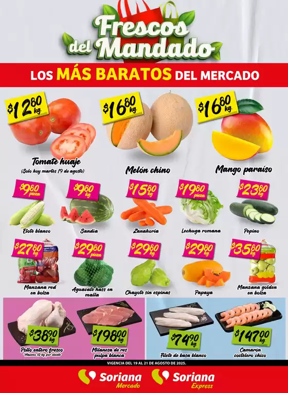 Catálogo Soriana Mercado en Santa Ana Chiautempan | Frescos del Mandado Mercado: BCS, Son y Sin | 2025-08-20T00:00:00.000Z - 2025-08-21T00:00:00.000Z