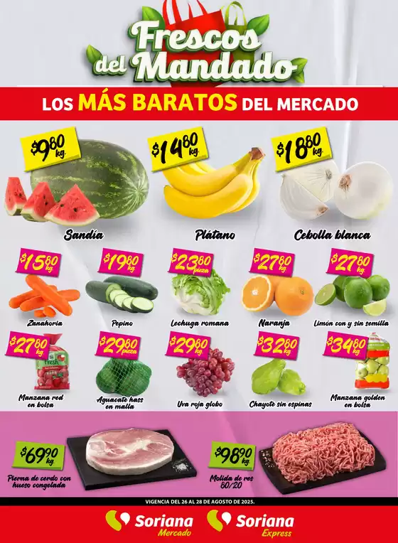 Catálogo Soriana Mercado en Ciudad Juárez | Ofertas principales para todos los cazadores de gangas | 2025-08-26T00:00:00.000Z - 2025-08-28T00:00:00.000Z