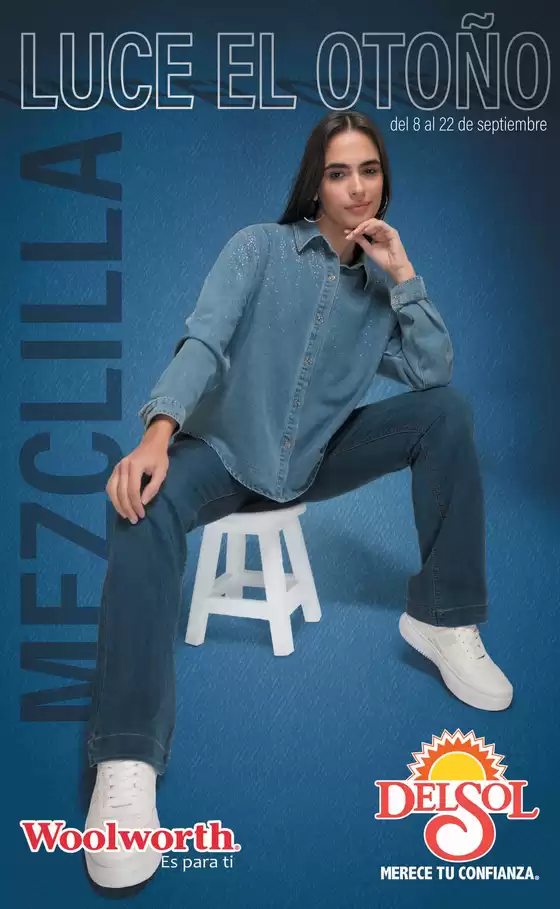 Tus Looks con Mezclilla están en tus Tiendas Del Sol y Woolworth