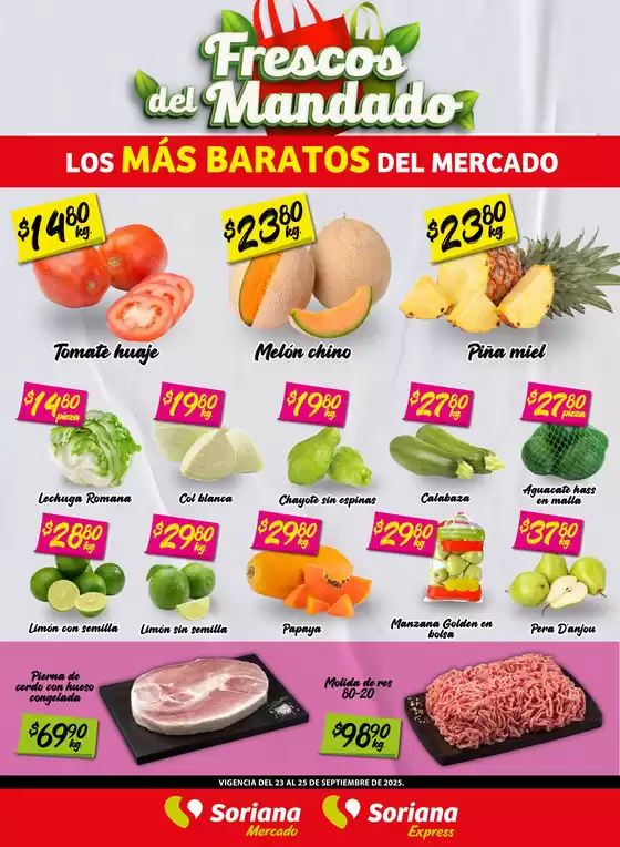 Catálogo Soriana Express en Sombrerete | Frescos del Mandado Mercado: Saltillo | 2025-09-25T00:00:00.000Z - 2025-09-25T00:00:00.000Z