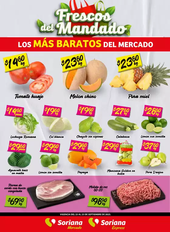 Catálogo Soriana Express en Sombrerete | Frescos del Mandado Mercado: Coah, Chih y Dur | 2025-09-25T00:00:00.000Z - 2025-09-25T00:00:00.000Z