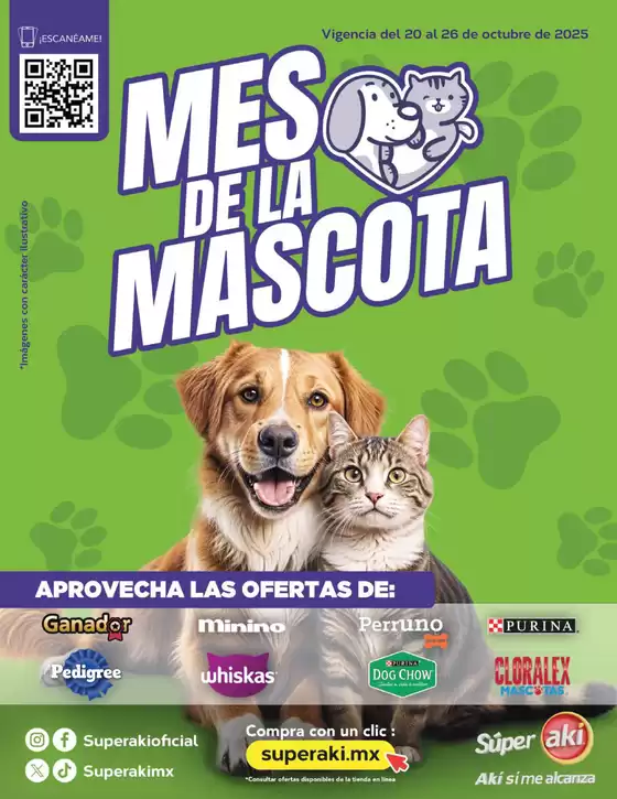 Catálogo Súper Aki en Ixtapaluca | Mes de la Mascota  | 2025-10-21T00:00:00.000Z - 2025-10-26T00:00:00.000Z