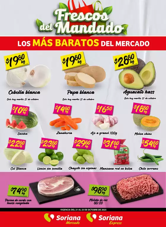 Catálogo Soriana Mercado en Ciudad Benito Juárez | Frescos del Mandado Mercado: Nuevo León | 2025-10-22T00:00:00.000Z - 2025-10-23T00:00:00.000Z