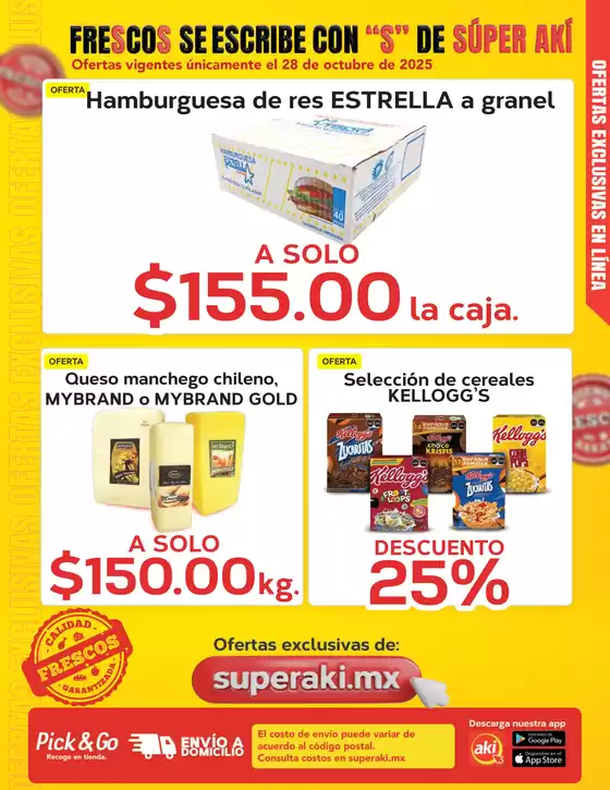 Catálogo Aki Gran Mayoreo en Comitán de Domínguez | Frescos | 2025-10-28T00:00:00.000Z - 2025-10-28T00:00:00.000Z