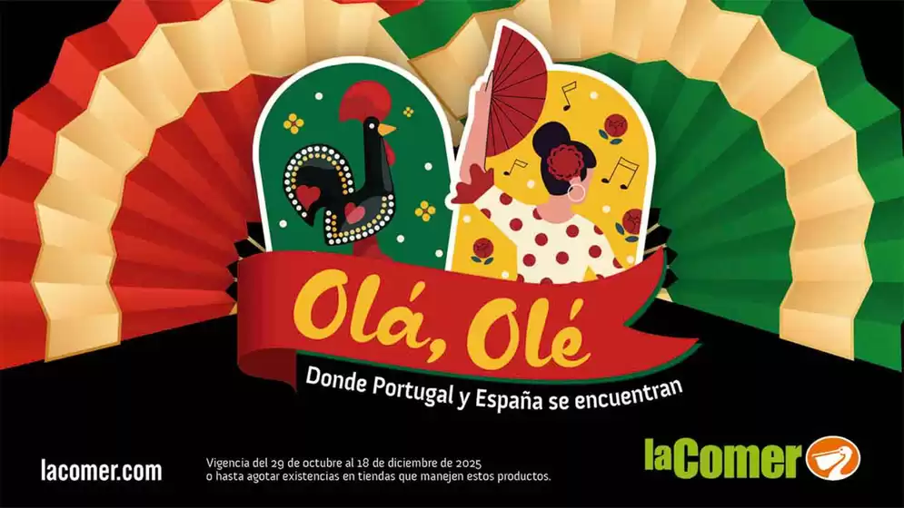 Catálogo La Comer en Torreón | Olá, Olé Donde Portugal y España se encuentran | 2025-10-29T00:00:00.000Z - 2025-12-18T00:00:00.000Z