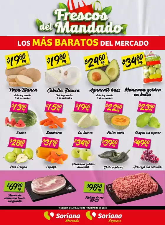 Catálogo Soriana Mercado | Frescos del Mandado Mercado: Coah, Chih y Dur | 2025-11-04T00:00:00.000Z - 2025-11-06T00:00:00.000Z
