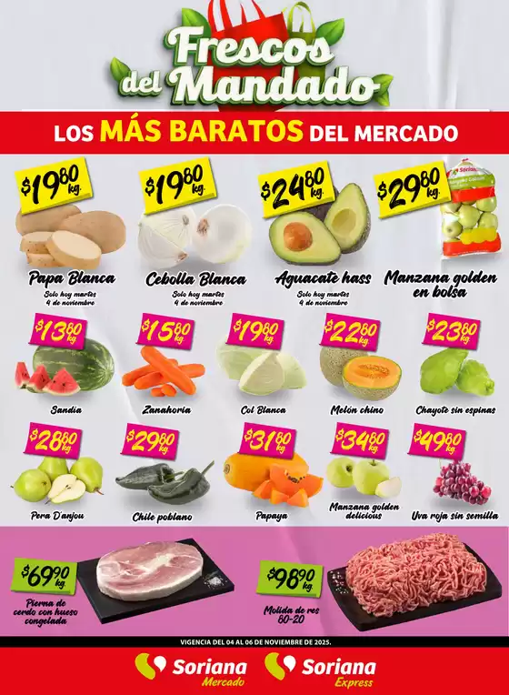 Catálogo Soriana Mercado en San Francisco del Rincón | Frescos del Mandado Mercado: Saltillo y Torreón | 2025-11-04T00:00:00.000Z - 2025-11-06T00:00:00.000Z