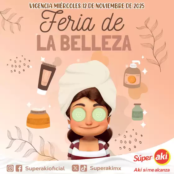 Catálogo Súper Aki | Feria de la belleza | 2025-11-12T00:00:00.000Z - 2025-11-12T00:00:00.000Z
