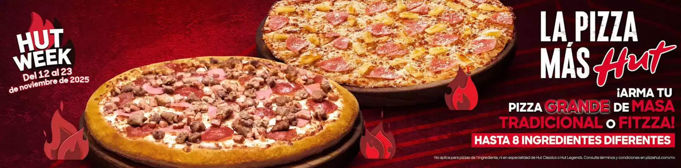 Catálogo Pizza Hut en Santiago de Querétaro | Promo | 2025-11-14T00:00:00.000Z - 2025-11-23T00:00:00.000Z