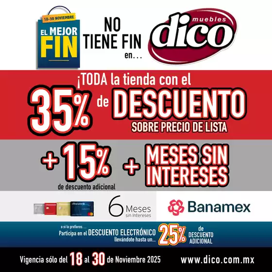 Catálogo Muebles Dico | Muebles Dico El Mejor Fin No Tiene Fin Centro 2025 | 2025-11-18T00:00:00.000Z - 2025-11-30T00:00:00.000Z