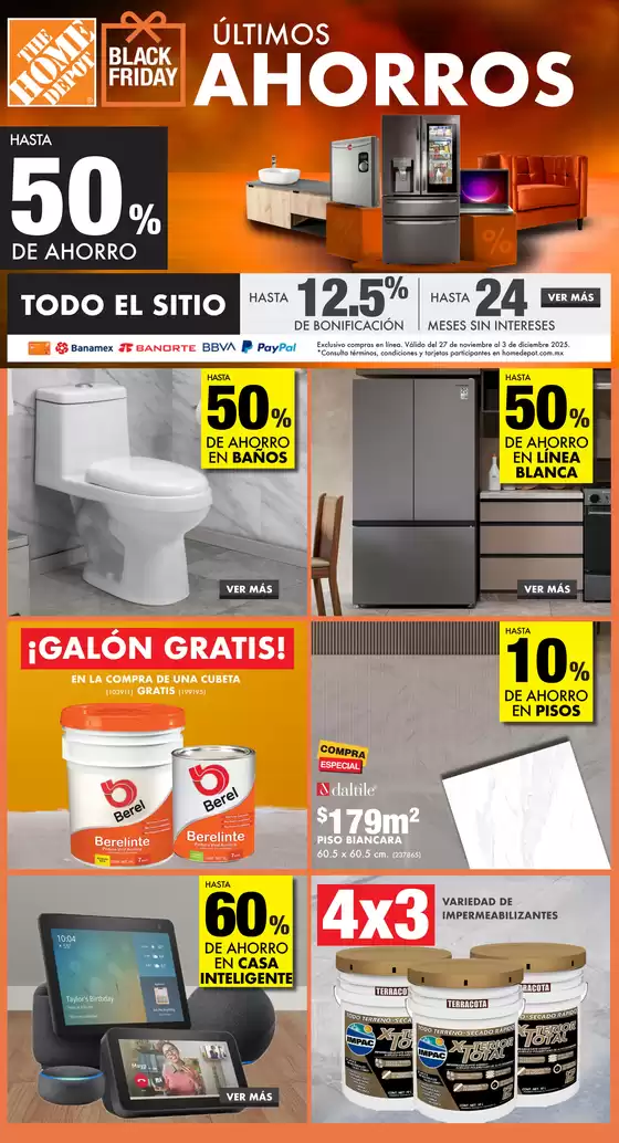 Catálogo The Home Depot en Ciudad Obregón | The Home Depot - Black Friday, últimos ahorros | 2025-11-27T00:00:00.000Z - 2025-12-03T00:00:00.000Z