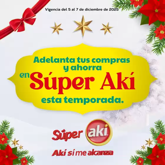 Catálogo Súper Aki en Tinum | Excelente oferta para cazadores de gangas | 2025-12-05T00:00:00.000Z - 2025-12-07T00:00:00.000Z