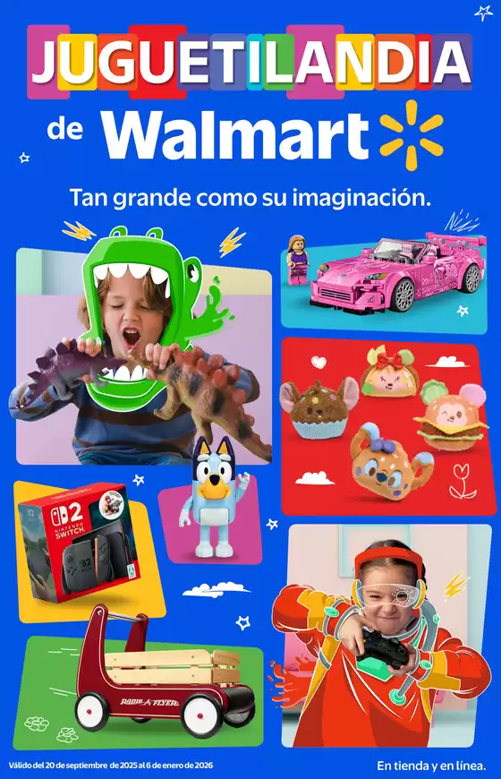 Catálogo Walmart en San Mateo Otzacatipan | Juguetilandia | 2025-09-20T00:00:00.000Z - 2026-01-06T00:00:00.000Z