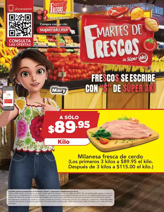 Catálogo Aki Gran Mayoreo en Cosamaloapan | Martes de frescos | 2025-12-16T00:00:00.000Z - 2025-12-16T00:00:00.000Z