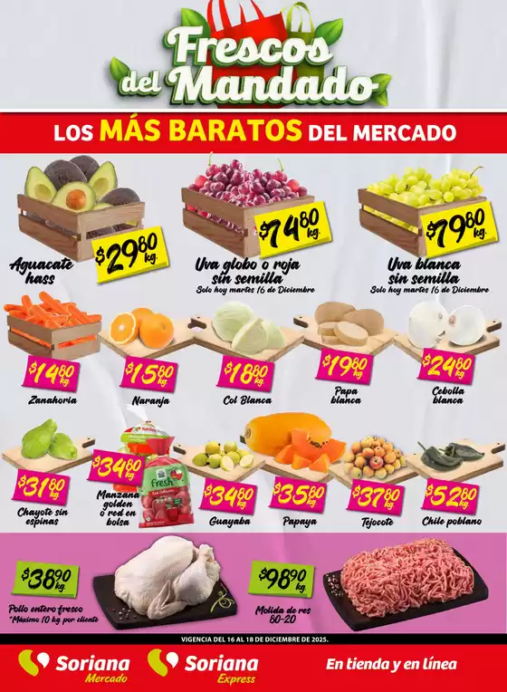 Catálogo Soriana Express en Acapulco de Juárez | Ofertas principales para todos los cazadores de gangas | 2025-12-16T00:00:00.000Z - 2025-12-18T00:00:00.000Z