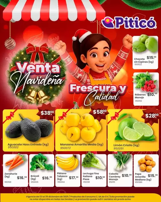 Catálogo Piticó en Santiago de Querétaro | Ofertas especiales atractivas para todos | 2025-12-23T00:00:00.000Z - 2025-12-25T00:00:00.000Z