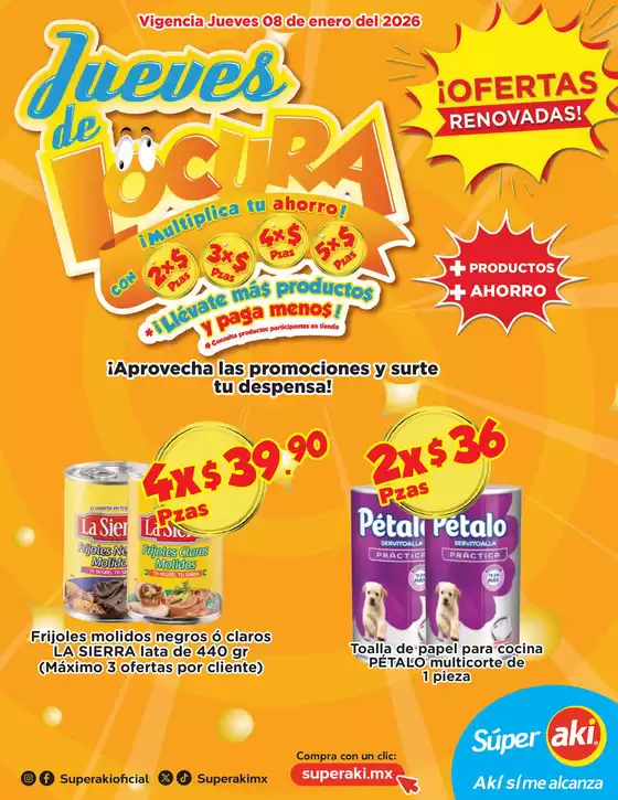 Catálogo Súper Aki en Ensenada (Baja California) | JUEVES DE LOCURA ENERO DEL compressed | 2026-01-08T00:00:00.000Z - 2026-01-08T00:00:00.000Z