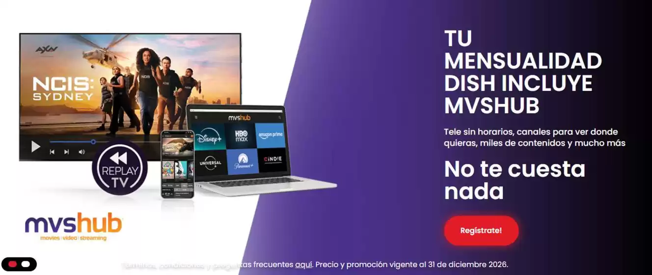 Catálogo Dish en Veracruz | Promos | 2026-01-13T00:00:00.000Z - 2026-12-31T00:00:00.000Z