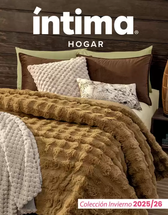 Catálogo Íntima Hogar en Santiago de Querétaro | Catálogo Invierno 2026 | 2025-05-30T00:00:00.000Z - 2026-12-31T00:00:00.000Z