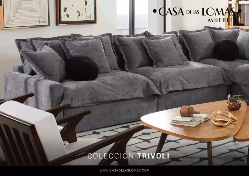 Catálogo Casa de las Lomas | coleccion trivoli casa de las lomas | 2026-01-30T00:00:00.000Z - 2026-02-13T00:00:00.000Z