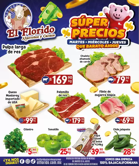 Catálogo El Florido en Nochistlán de Mejía | Ofertas y gangas exclusivas | 2026-02-03T00:00:00.000Z - 2026-02-05T00:00:00.000Z