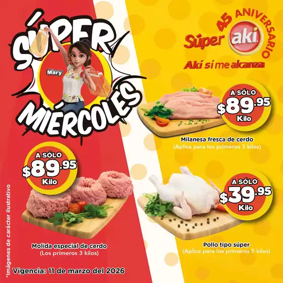 Catálogo Súper Aki en Dolores Hidalgo | Ofertas Súper Aki | 2026-03-11T00:00:00.000Z - 2026-03-11T00:00:00.000Z