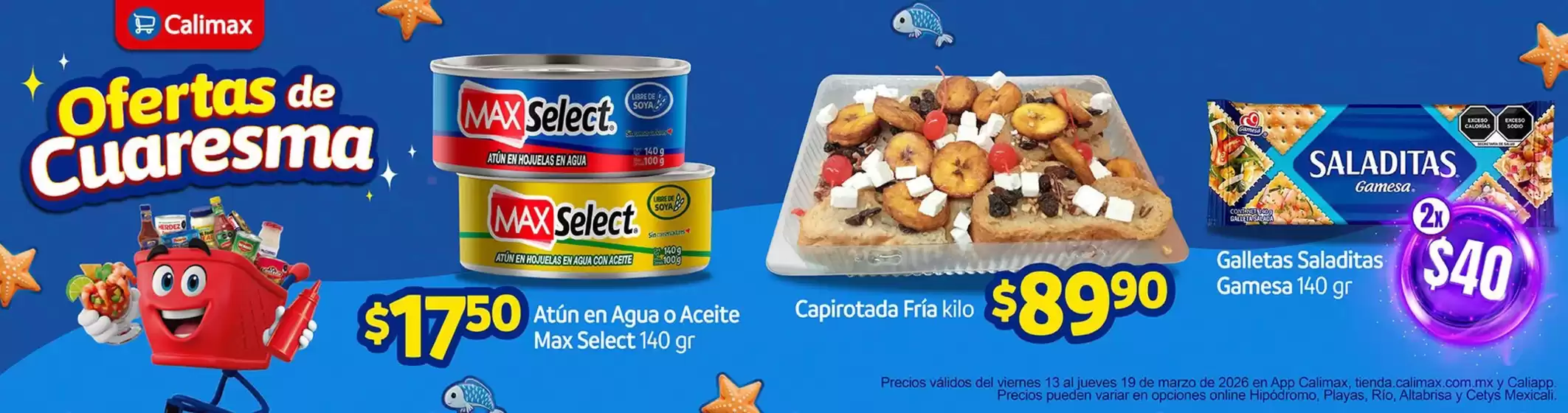 Catálogo Calimax en Cholula de Rivadavia | Promo | 2026-03-17T00:00:00.000Z - 2026-03-19T00:00:00.000Z