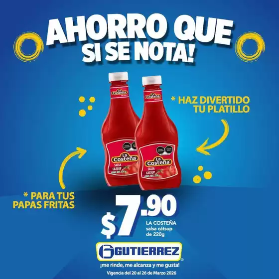 Catálogo Super Gutierrez en Cuauhtémoc (CDMX) | Excelente oferta para todos los clientes | 2026-03-20T00:00:00.000Z - 2026-03-26T00:00:00.000Z