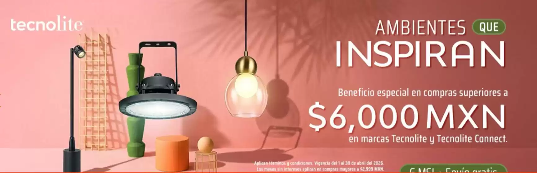 Catálogo Tecnolite en Ciudad Mante | Ofertas Tecnolite | 2026-04-01T00:00:00.000Z - 2026-04-30T00:00:00.000Z