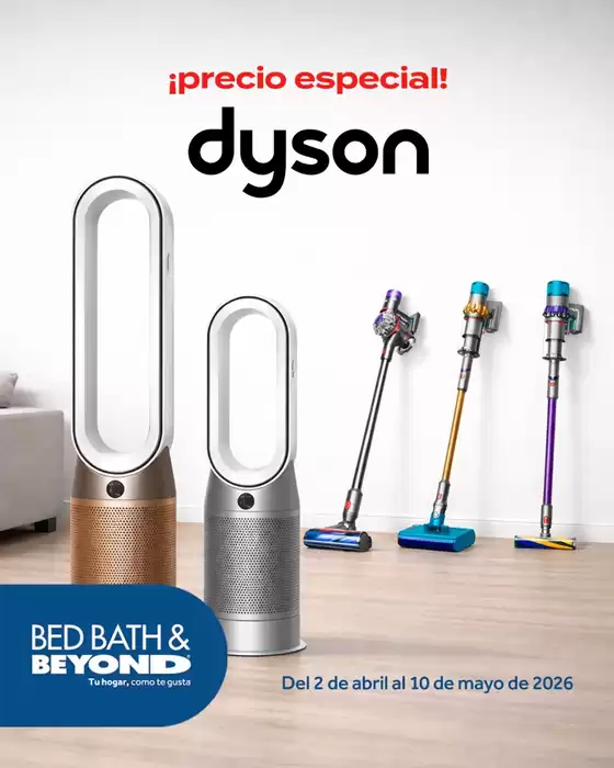 Catálogo Bed Bath & Beyond | Ofertas Bed Bath Beyond | 2026-04-02T00:00:00.000Z - 2026-05-10T00:00:00.000Z