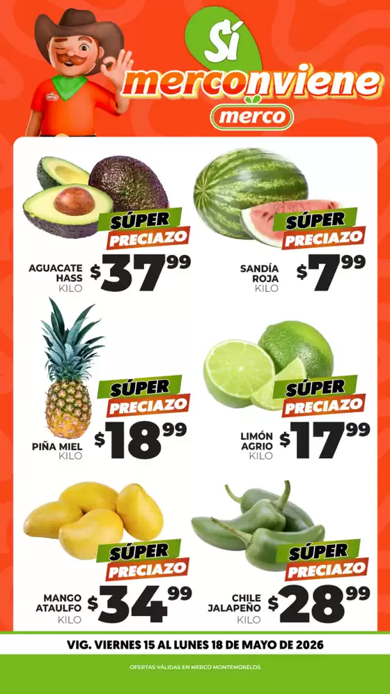 Catálogo Merco | Frutas y Verduras 15 al 18 de Mayo Montemorelos | 2026-05-15T00:00:00.000Z - 2026-05-18T00:00:00.000Z