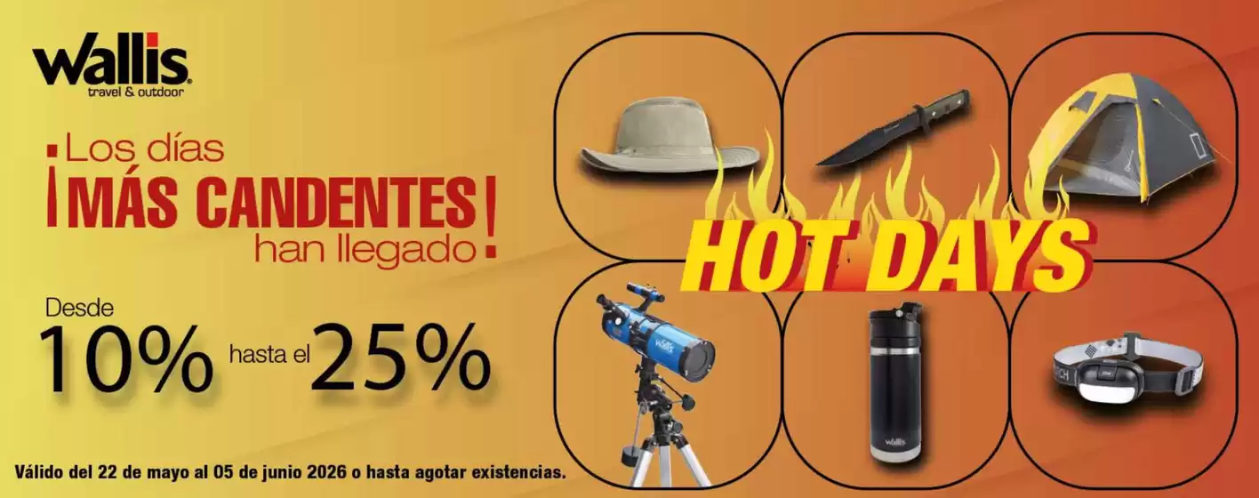 Catálogo Wallis en Cañadas de Obregón | Hot days | 2026-05-26T00:00:00.000Z - 2026-06-05T00:00:00.000Z