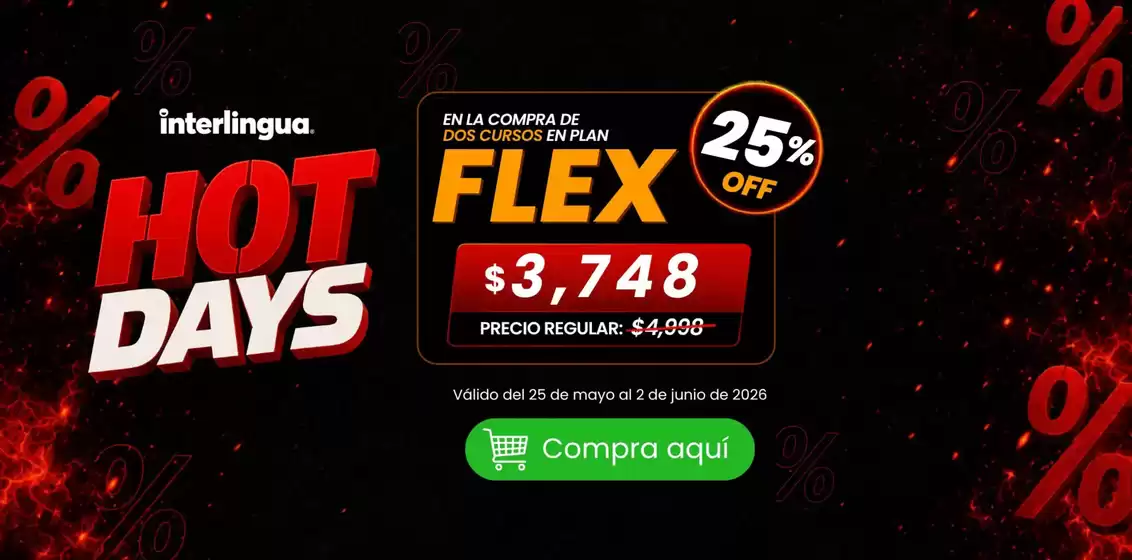 Catálogo Interlingua en Tuxtla Gutiérrez | Hot days | 2026-05-28T00:00:00.000Z - 2026-06-02T00:00:00.000Z