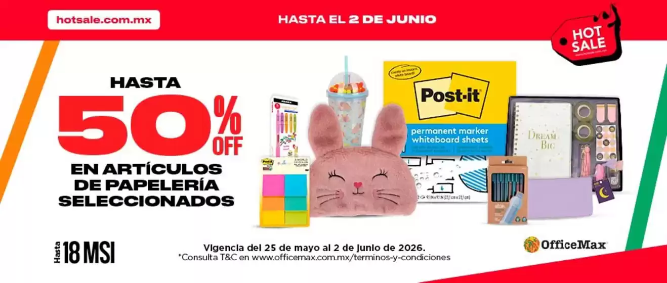 Catálogo OfficeMax en Irapuato | Ofertas especiales atractivas para todos | 2026-05-25T00:00:00.000Z - 2026-06-02T00:00:00.000Z