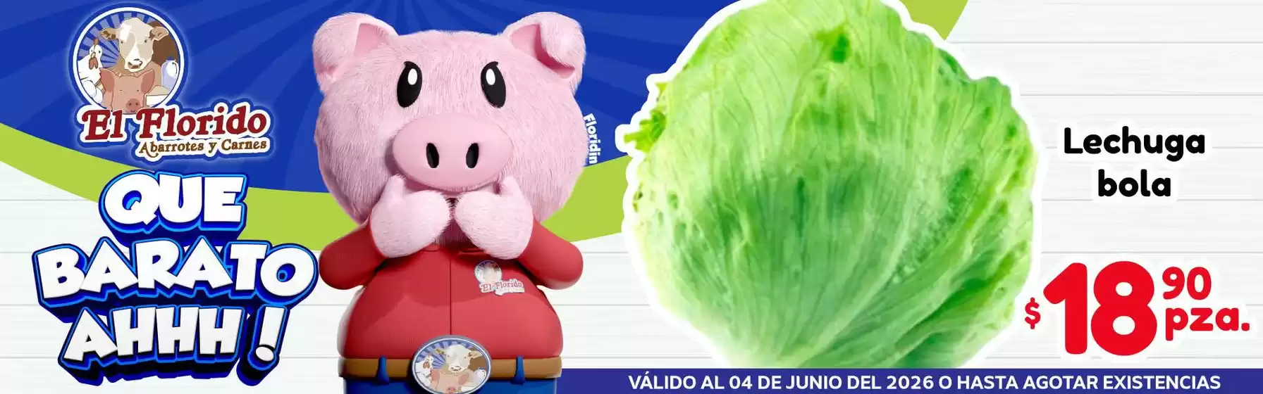 Catálogo El Florido en Chalchihuites | Promos | 2026-05-29T00:00:00.000Z - 2026-06-04T00:00:00.000Z