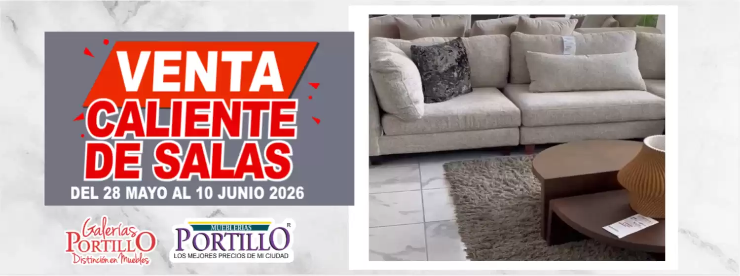 Catálogo Mueblerías Portillo | Ofertas y gangas exclusivas | 2026-05-28T00:00:00.000Z - 2026-06-10T00:00:00.000Z