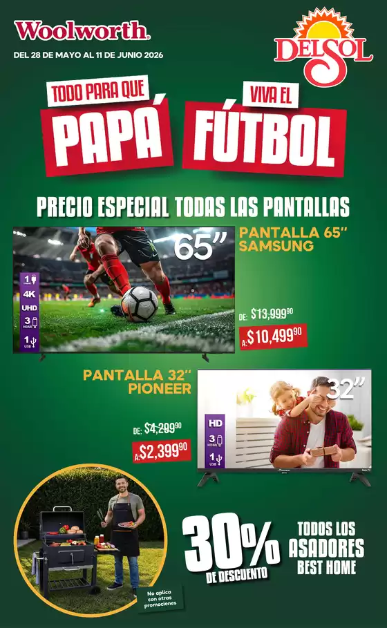 Catálogo Woolworth | Todo para que Papá viva el fútbol en Tiendas Del Sol y Woolworth - Variedades | 2026-06-02T00:00:00.000Z - 2026-06-11T00:00:00.000Z