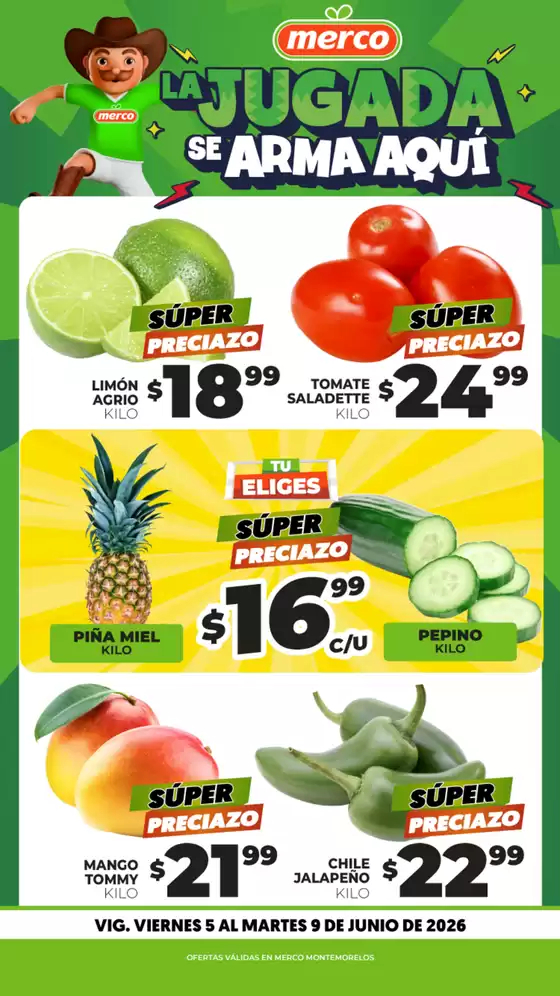 Catálogo Merco | Frutas y Verduras 5 al 9 de Junio Montemorelos | 2026-06-05T00:00:00.000Z - 2026-06-09T00:00:00.000Z